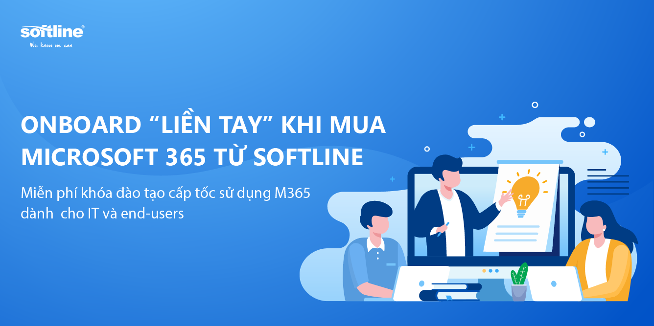 Mua M365 license  nhận ngay khóa nhập môn miễn phí từ Softline